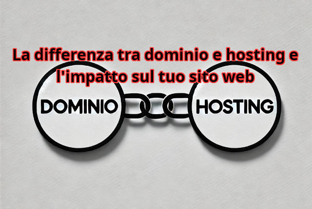 La differenza tra dominio e Hosting e l'impatto sul tuo sito web